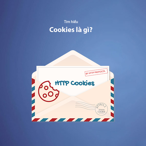 Cookies Là Gì? Công Dụng Và Cách Thức Hoạt Động Của Cookies