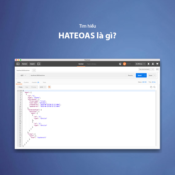 What is HATEOAS? How to Build APIs Using HATEOAS