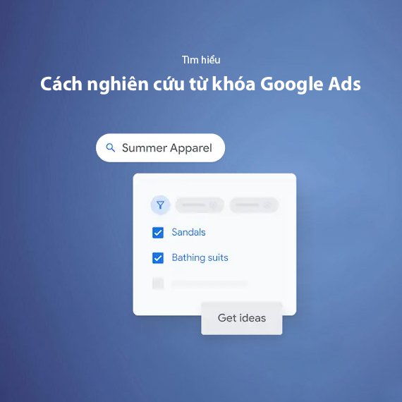 Nghiên Cứu Từ Khóa Google Ads: Chiến Lược Chọn Từ Khóa Quảng Cáo Hiệu Quả (2026)