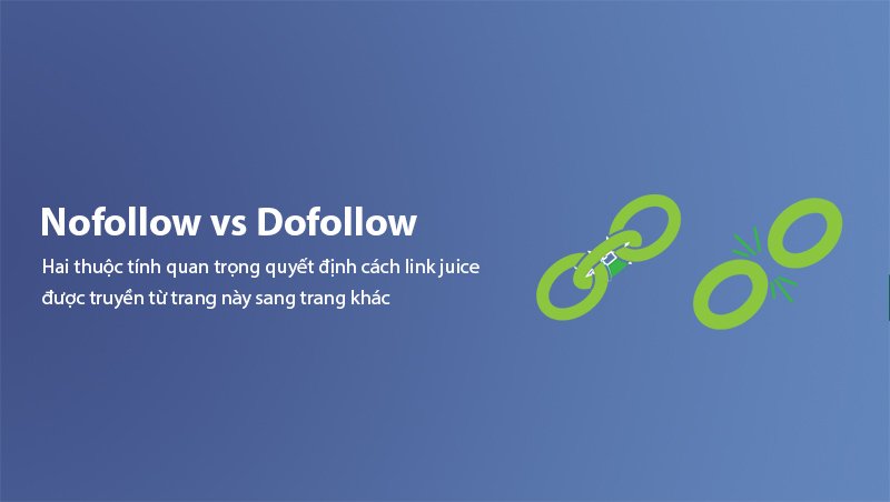 Nofollow vs Dofollow là gì?