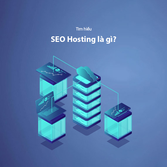 SEO Hosting Là Gì? Giải Pháp Tối Ưu SEO Hiệu Quả Từ RiverLee