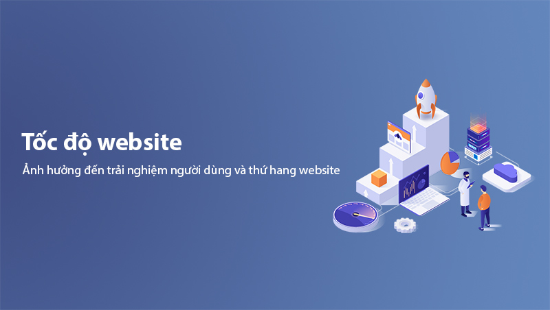 Tối ưu tốc độ và hiệu suất website