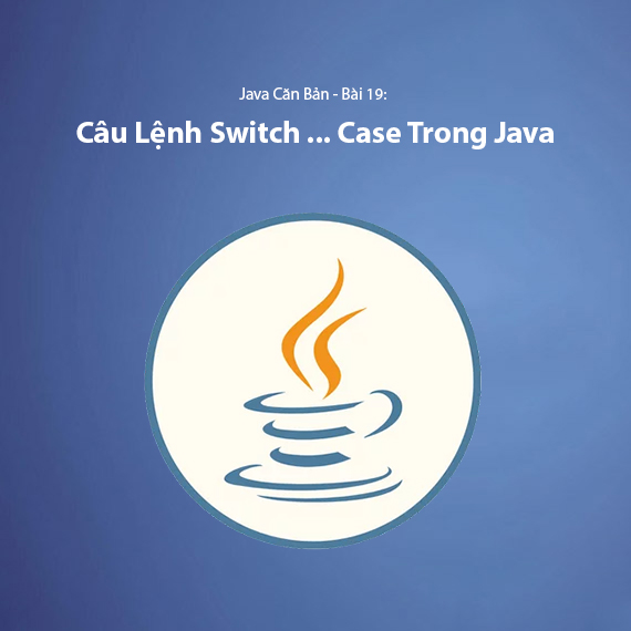 Lesson 19. Switch ... Case Statement in Java | Learn Basic Java