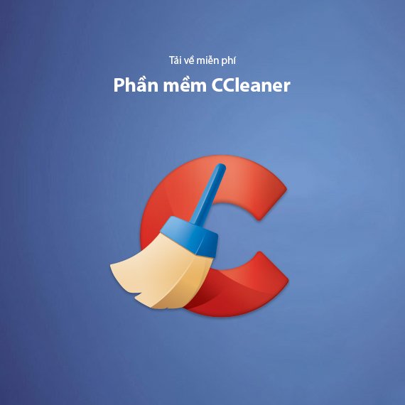 Tải CCleaner Miễn Phí – Dọn Dẹp & Tối Ưu Máy Tính Cho 2026