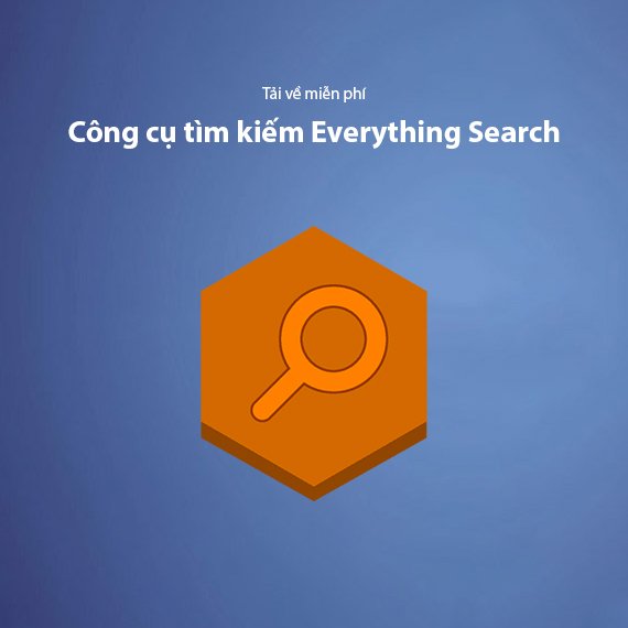 Tải Everything Miễn Phí – Công Cụ Tìm Kiếm File Siêu Nhanh Cho Windows 2026