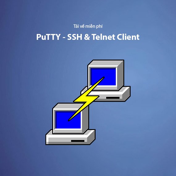 Tải PuTTY Miễn Phí – SSH & Telnet Client Mạnh Mẽ Nhất Cho Windows