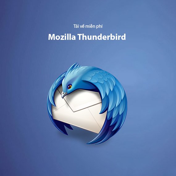 Tải Mozilla Thunderbird Miễn Phí – Email Client Mạnh Mẽ Nhất 2026