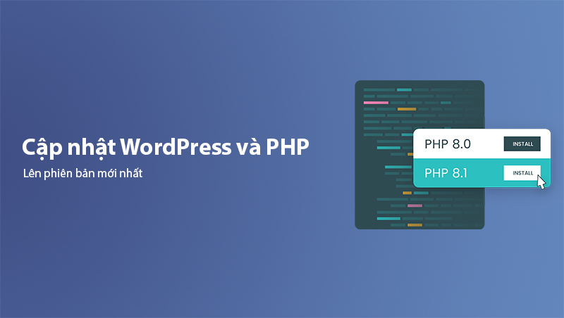 Cập nhật WordPress và PHP lên phiên bản mới nhất