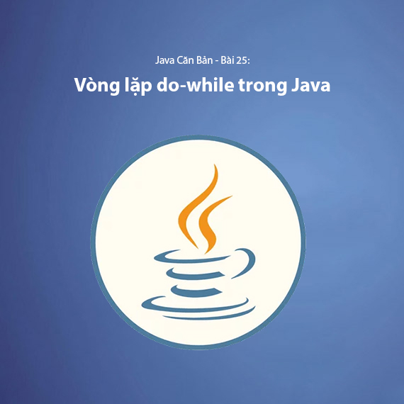 Lesson 25. The do-while Loop in Java | Learn Basic Java