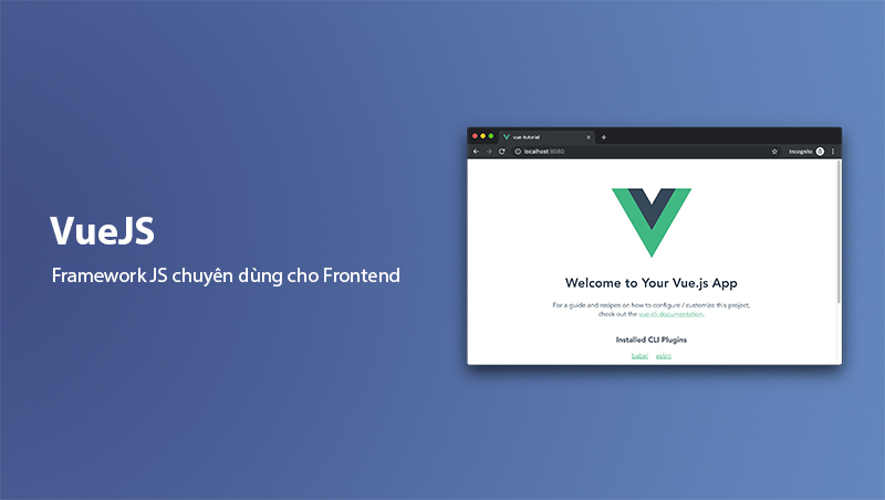 VueJS là gì?