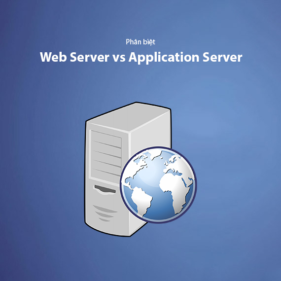 Difference Between Web Server and Application Server